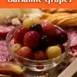 bowl of roasted grapes with text overlay