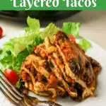 layered tacos with text overlay