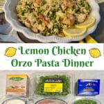 lemon chicken orzo pasta in a dish with photo of ingredients and text overlay