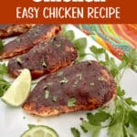 blackened chicken with lime and parsley on a platter with text overlay