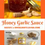 jar of honey garlic sauce and photo of recipe ingredients with text overlay
