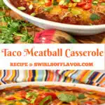 taco casserole and taco meatball on a spoon with text overlay