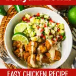 bowl of chicken teriyaki with pineapple salsa and text overlay