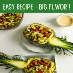 chicken and rice with pineapple salsa in freh pineapple halves with text overlay