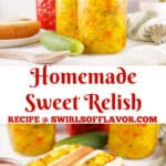 jars of sweet relish and relish on two hot dogs with text overlay