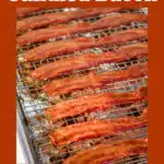 cooked candied bacon on a wore rack with text overlay